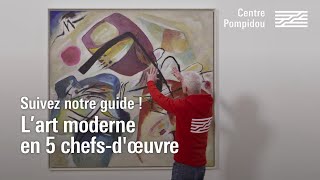 Lart moderne en 5 chefsd’œuvre  Centre Pompidou [upl. by Ehudd10]