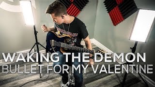 Bullet For My Valentine  Waking The Demon  Cole Rolland Guitar Cover [upl. by Hegarty325]