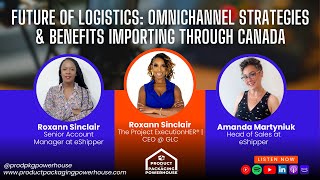 Future of Logistics OmniChannel Strategies amp Benefits Importing through Canada [upl. by Catharina]