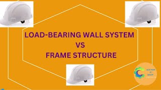 LoadBearing Wall System vs Frame Structures Whats the Difference [upl. by Estell]