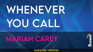 Whenever You Call  Mariah Carey KARAOKE [upl. by Llevrac]