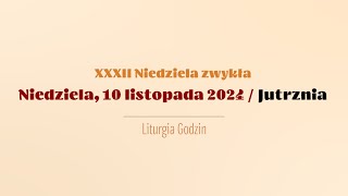 Jutrznia  10 listopada 2024 [upl. by Aliac]