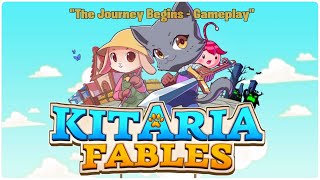 Kitaria Fables quotThe Journey Begins  Gameplayquot [upl. by Naimad]