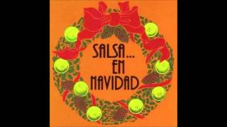 SALSAMIX VOL 13 CANCIONES DE NAVIDAD fin de año salsa clásica [upl. by Gnilyarg]