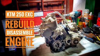 KTM 250 EXC REBUILD  Disassemble Engine [upl. by Tuckie]