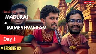 Rameshwaram  Car Journey  EP 02 [upl. by Ioab]