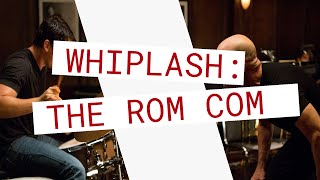 Whiplash But its a Netflix RomCom TRAILER [upl. by Josefa72]