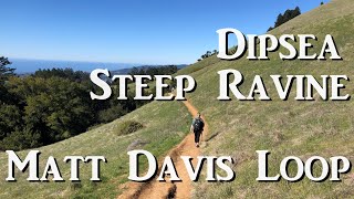 Dipsea Steep Ravine Matt Davis Loop Trail [upl. by Hwang]