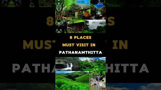 8 places must visit in Pathanamthitta 💕pathanamthitta travelvlog [upl. by Ferd]