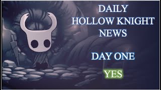 Daily Hollow Knight News  Day 1 [upl. by Kealey652]