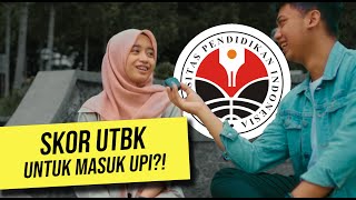 INI DIA SKOR UTBK BISA MASUK UPI DAN TIPSNYA [upl. by Navaj]