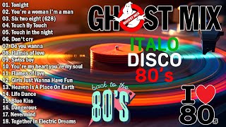 Ghost Mix Nonstop Remix 80s  Disco 80s  Italo Disco Remix 2024 [upl. by Eornom689]