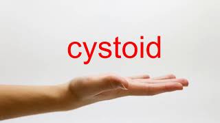 How to Pronounce cystoid  American English [upl. by Arej]