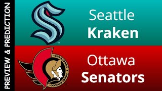 Seattle Kraken vs Ottawa Senators Preview amp Prediction [upl. by Atiuqiram]