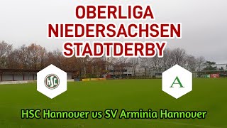 Oberliga Niedersachsen HSC Hannover vs SV Arminia Hannover [upl. by Leone539]