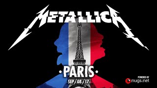 Metallica Live in Paris France  September 8 2017 Full Concert [upl. by Akeemaj]