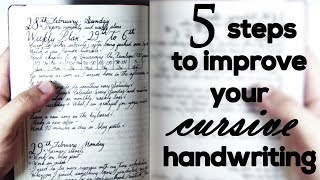 5 steps to improve your cursive handwriting [upl. by Rialcnis]