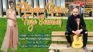 Konkani Song 2020  Song FULLANIM BORUM TUZO SOUNSAR  by Agnelo Lobo  Goan Songs [upl. by Candyce]