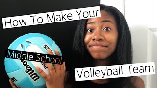 How to Make Your Middle School Volleyball Team  tryout tipsdos and donts [upl. by Nelly479]