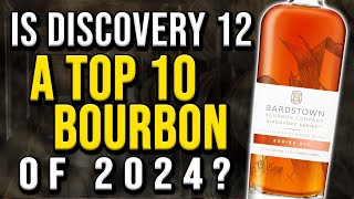 Is Bardstown Discovery 12 a TOP 10 BOURBON of 2024 [upl. by Aynekat]