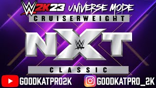 NXT Cruiserweight Classic Part 1  CAW UNIVERSE MODE  WWE2K23 [upl. by Vil]