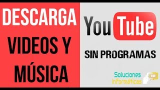 COMO DESCARGAR VIDEOS DE YOUTUBE EN PC 2018 sin PROGRAMS [upl. by Emeric]