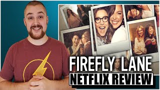 Firefly Lane Netflix Series Review [upl. by Fokos529]