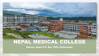 Nepal Medical College Nepal [upl. by Eisenstark]