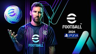 eFootball 2024 PS4 [upl. by Essex]