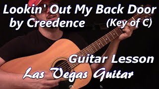 Lookin Out My Back Door Key of C by Creedence Clearwater Revival Guitar Lesson [upl. by Notsruht]