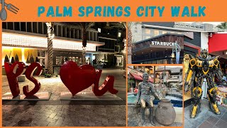 Downtown Palm Springs California 2023  Walking tour of Downtown Palm Springs California [upl. by Edlyn]