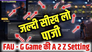 Fauji game ki A2Z setting  fauji game full tutorial  fauji game kaise khele  how to play fauji [upl. by Knut]