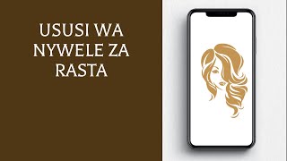 Ususi wa Nywele za Rasta [upl. by Ayala47]