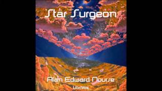 Star Surgeon FULL Audiobook [upl. by Leryt209]