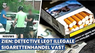 Verborgen camera zo werkt illegale sigarettenhandel [upl. by Idyh509]