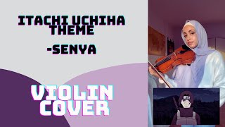 Itachi Uchiha Theme  Senya  Violin Cover shorts [upl. by Enirak]