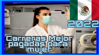 Carreras mejor pagadas para mujeres en México 2022 [upl. by Drofwarc728]