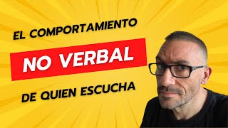 Hablando de comportamiento no verbal [upl. by Aneeroc]