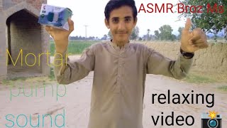 mortar pump sound ASMR Broz Ms [upl. by Sabba567]