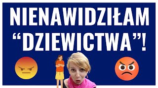 Nienawidziłam swojego quotdziewictwaquot [upl. by Eiboj]