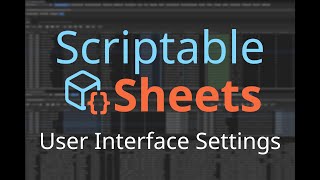 Scriptable Sheets User Interface Settings [upl. by Nikolai]