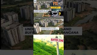 FTL amp Buffer Zones Explained Safeguard Your Investment in Hyderabadlakes bufferzone knowledge [upl. by Conyers]