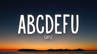 GAYLE  abcdefu Lyrics [upl. by Maurilia857]