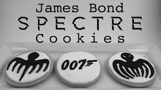 James Bond Spectre Cookies  Saras Sweet Addiction [upl. by Stormi]