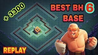 BUILDER HALL 6 BH6 BEST BASE WITH REPLAY PROOF  BH6 TOP DEFENSIVE TROLL BASE  CLASH OF CLANS [upl. by Yeslehc110]