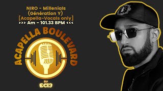 NIRO  Millenials Génération Y  AcapellaVocals only  Am  10133BPM  by EC13 [upl. by Dora817]