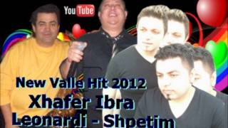 Shpetim amp Leo  Sax Xhafer Ibra Valle 2012 HD [upl. by Jeanelle]