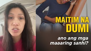 Maitim na Dumi Ano ang Maaaring Sanhi  Dr Farrah Healthy Tips [upl. by Nets900]