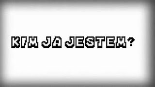 kim ja jestem [upl. by Mayram]