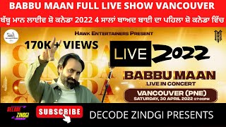 Latest Babbu Maan Full Live Vancouver PNE 2022 mustwatch babbumaan live viral [upl. by Mar]